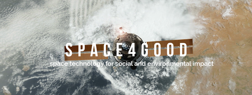 Space4Good - Space Technology For Social and Environmental Impact